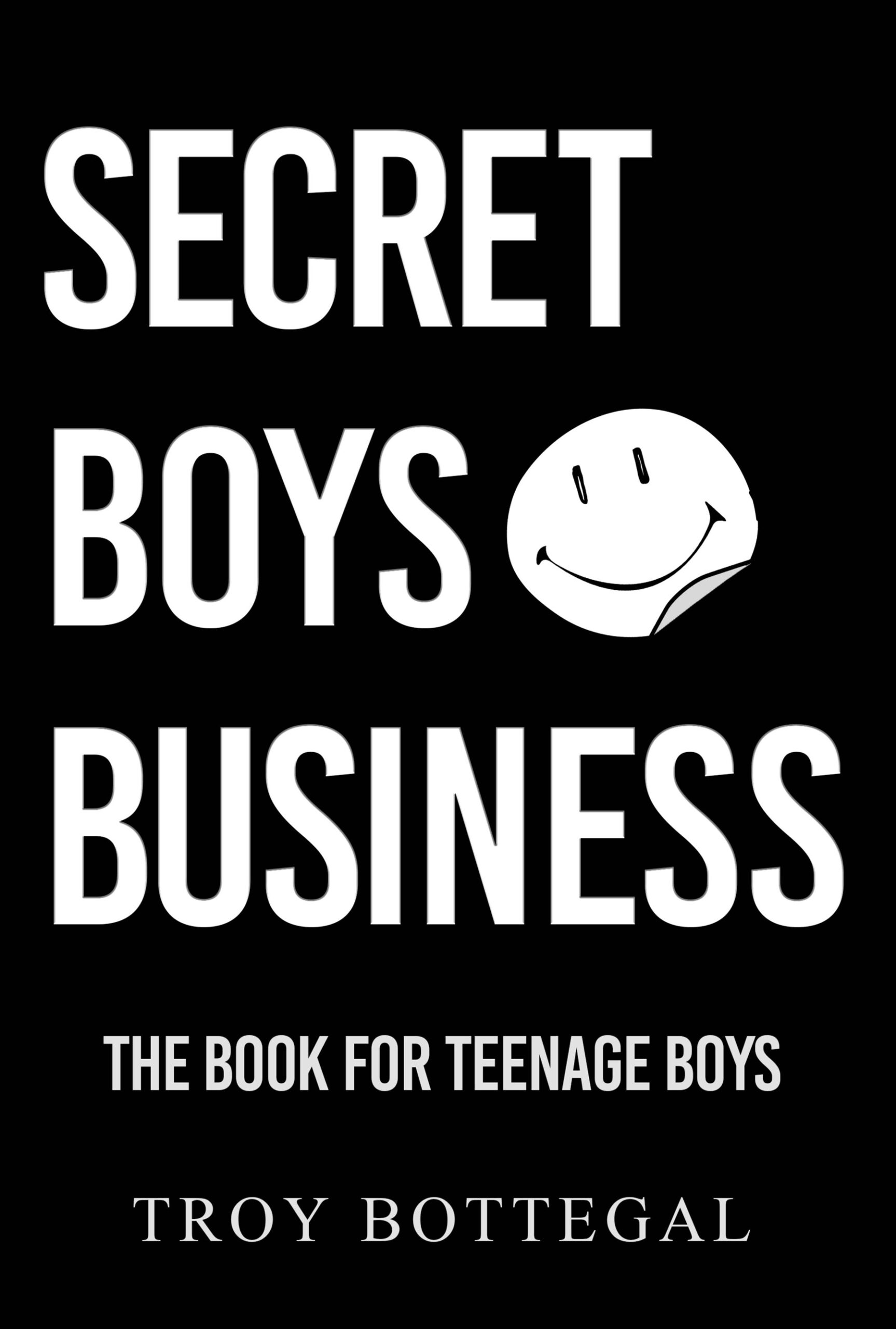 SECRET BOYS' BUSINESS