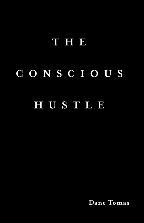 The Conscious Hustle